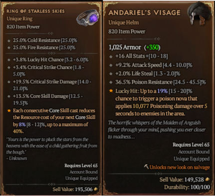 Andariel’s Visage (unique helm)
Ring of Starless Skies (unique ring)

diablo 4