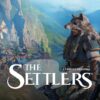 Η Ubisoft καθυστέρησε τo reboot του The Settlers ξανά μετά από σχόλια για την beta