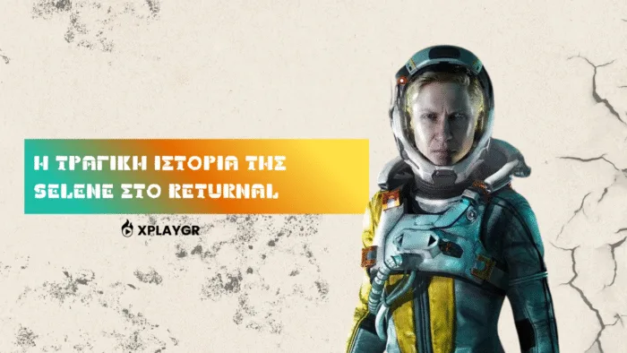Η τραγική ιστορία της Selene στο Returnal