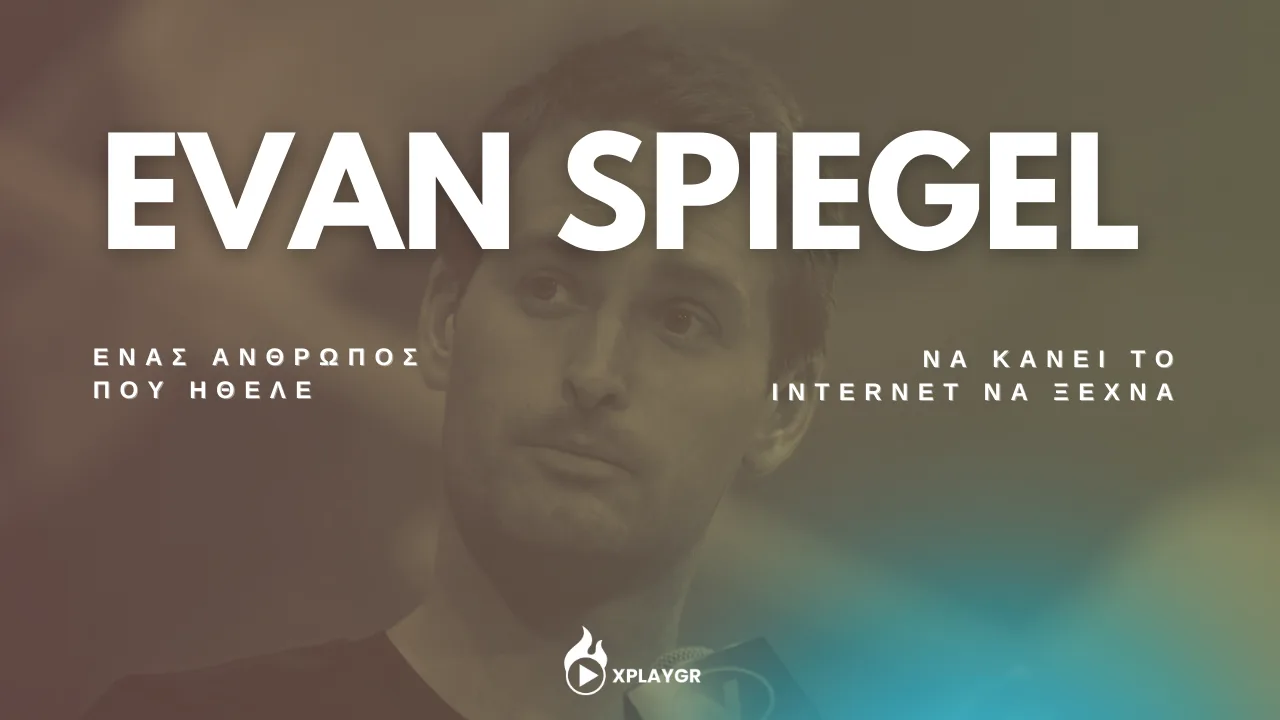 Evan Spiegel - Ένας άνθρωπος που ήθελε να κάνει το internet να ξεχνά 4 Evan Spiegel - Ένας άνθρωπος που ήθελε να κάνει το internet να ξεχνά