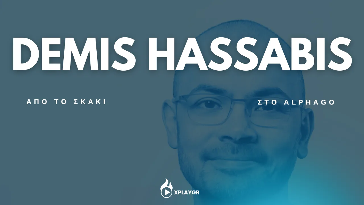 Demis Hassabis - Από το σκάκι στο AlphaGo