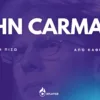 John Carmack - Η μηχανή πίσω από κάθε σφαίρα