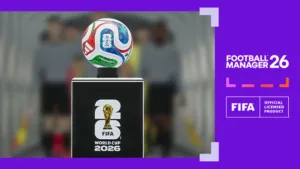 Το Μουντιάλ έρχεται επίσημα στο Football Manager 2026