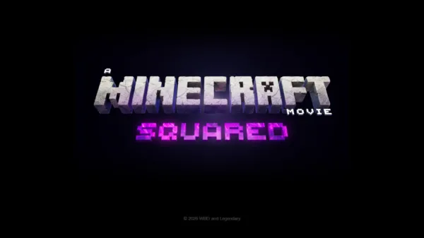 Η δεύτερη ταινία Minecraft απέκτησε τίτλο και νέα ημερομηνία κυκλοφορίας 6 Η δεύτερη ταινία Minecraft απέκτησε τίτλο και νέα ημερομηνία κυκλοφορίας